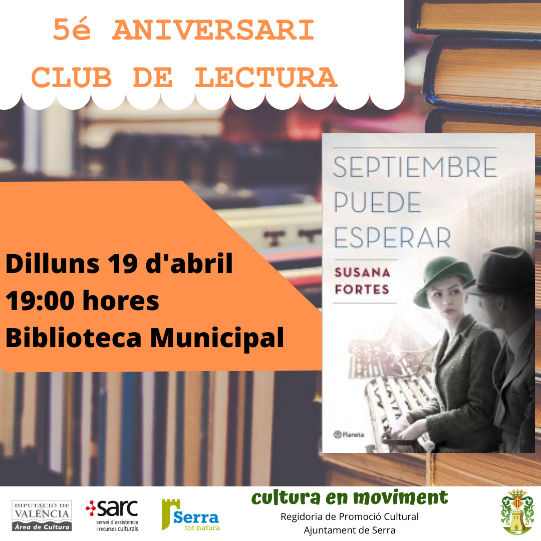 Read more about the article 5é aniversari Club de Lectura : Septiembre puede esperar