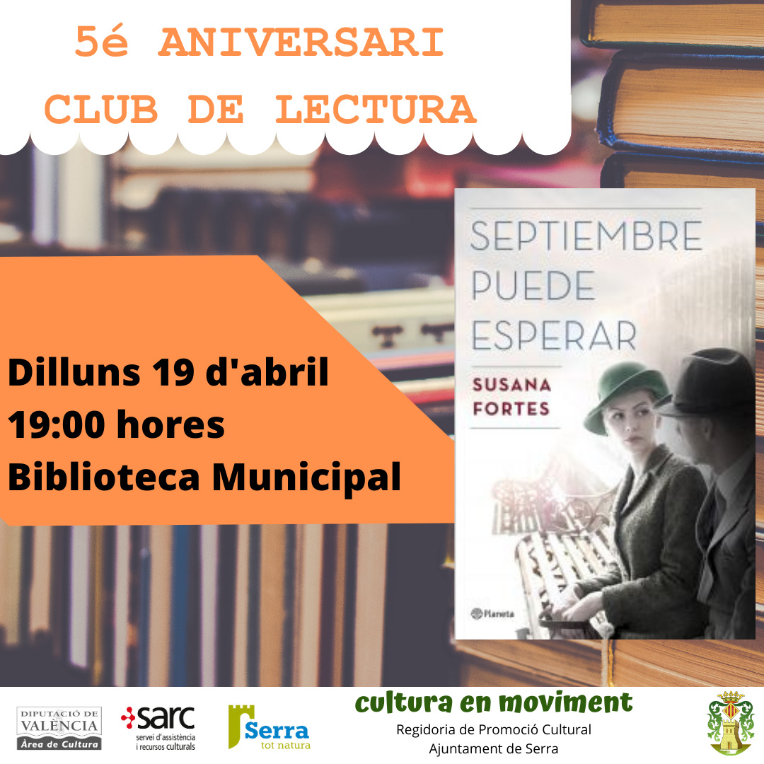 Lee más sobre el artículo 5é aniversari Club de Lectura : Septiembre puede esperar