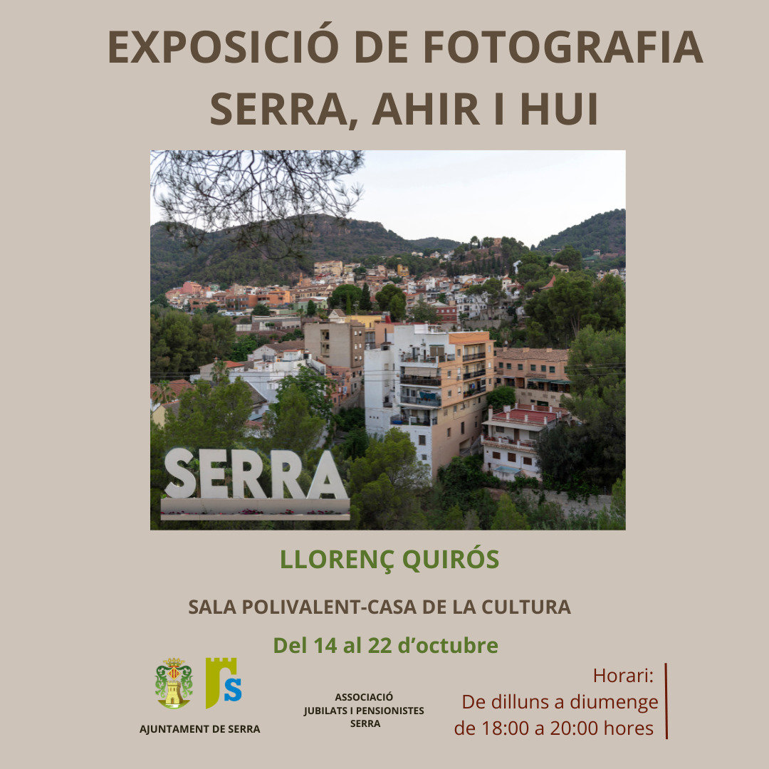 Read more about the article Exposició fotogràfica: Serra ahir i hui